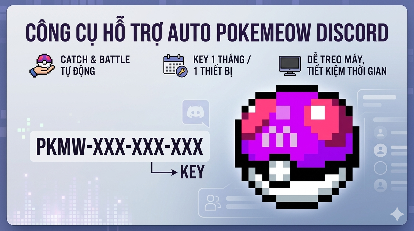 Key Tool AutoPokemeow Discord 1 tháng